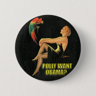 Polly Want Obama? Ronde Button 5,7 Cm