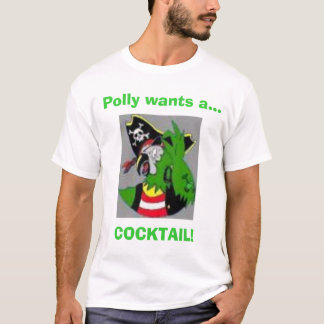 Polly wil een... COCKTAIL! (1) T-shirt