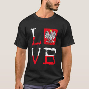 Polska Love Poland Lover Poolse Eagle Poolse Pride T-shirt