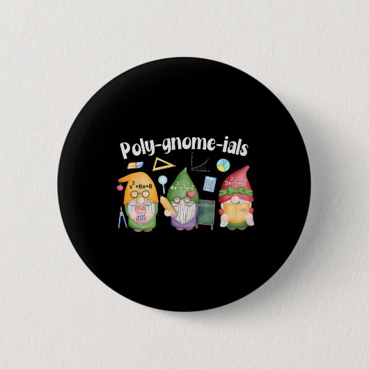 Poly-gnome-ials Dwergen Wiskunde Algebra Leraar Ba Ronde Button 5,7 Cm (Voorkant)