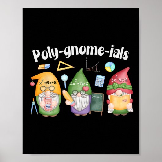 Poly-gnome-ials Kabouters Wiskunde Algebra Leraar Poster (Voorkant)