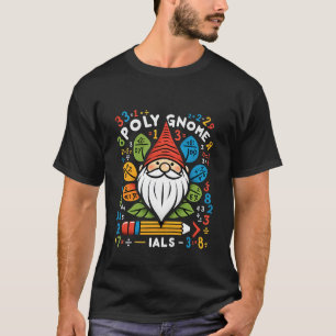 Poly Gnome Ials Wiskunde Pun Algebra Student - 1 T-shirt