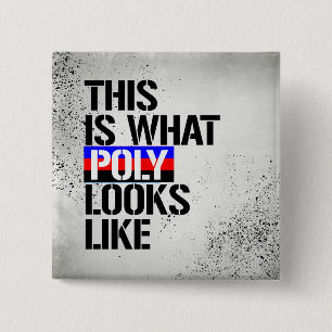Polyamory - Zo ziet Poly eruit - LGBTQ Vierkante Button 5,1 Cm