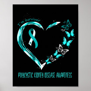 Polycystic Kidney Disease Awareness I'm Survivor H Poster