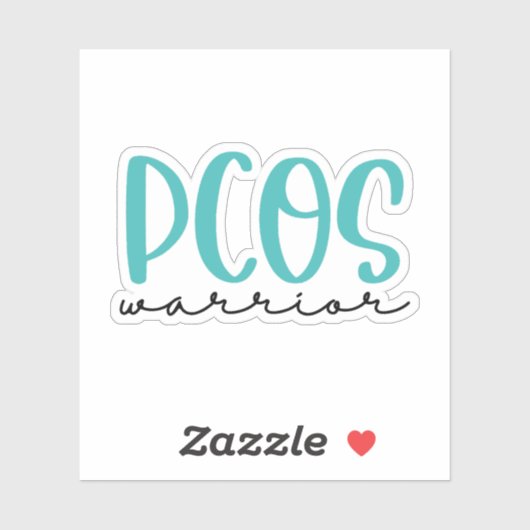 Polycystic Ovary Syndrome Awareness, PCOS Warrior Sticker (Vel)