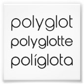 Polyglot Polyglotte Polyglota Multiple Languages Foto Afdruk (Voorkant)