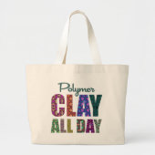 Polymer Clay All Day Grote Tote Bag (Voorkant)