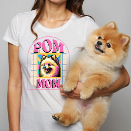Pom Mom Dog Mama Shirt Gift voor Pommerse Eigenaar