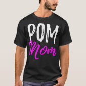 Pom Mom  Funny  as Dog Lover Pomeranian Gifts  T-shirt (Voorkant)