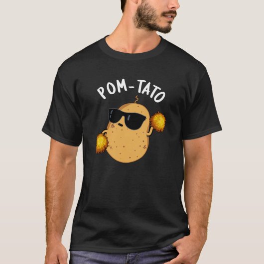 Pom-tato Funny Potato Pun Dark BG T-shirt (Voorkant)