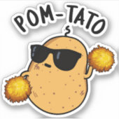 Pom-tato Grappige Aardappel Woordspeling  Sticker (Voorkant)