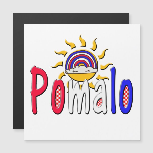 Pomalo – Kroatische ontspanning met zon en regenbo (Voorkant / Achterkant)