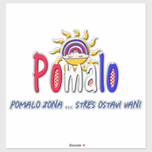 Pomalo – Kroatische Ontspanning met Zon & Regenboo Sticker