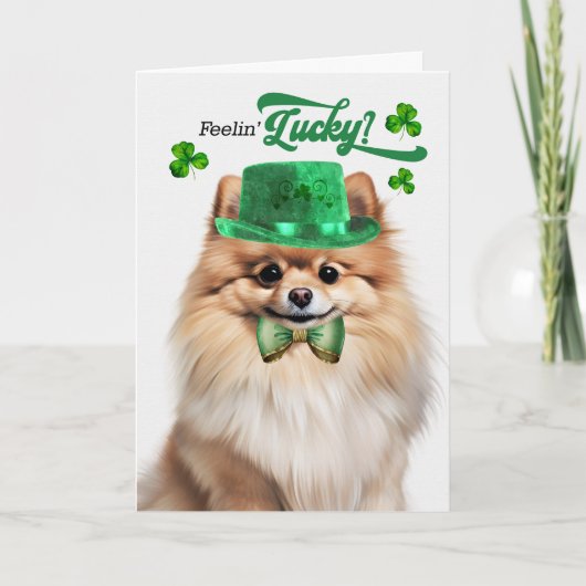 Pomeranian Dog Feelin' Lucky St Patrick's Day Feestdagen Kaart (Voorkant)