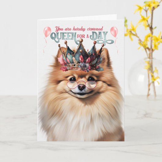 Pomeranian Dog Queen for a Day Funny Birthday Kaart (Gele Bloem)