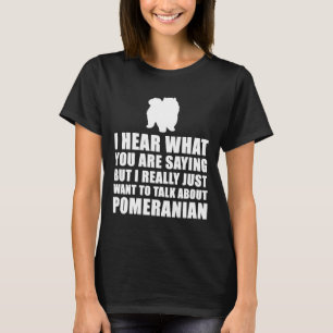 Pomeranian Funny T-shirt