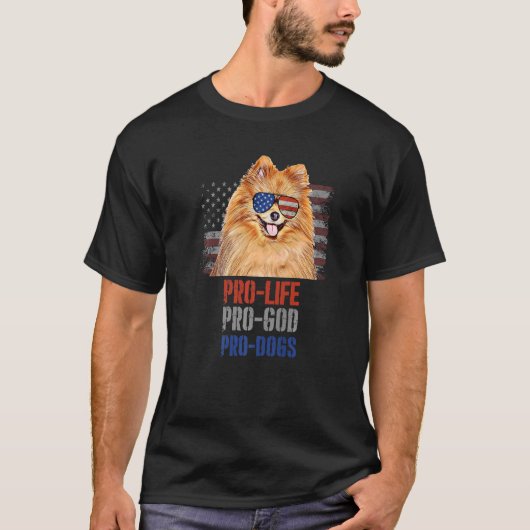 Pomeranian Pro Life Pro God Pro Dogs T-shirt (Voorkant)