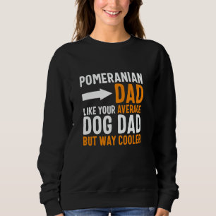 Pomeranian vader zoals je gemiddelde hond vader ma trui