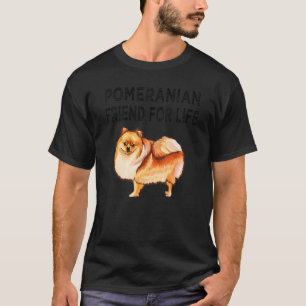 Pomeranian Vriend Voor Het Leven Honden Vriendscha T-shirt