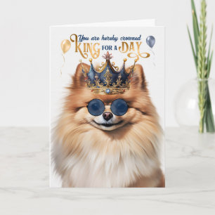 Pommeren Dog King voor een dag grappige verjaardag Kaart