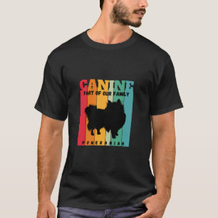 Pommerse hond Canine Onderdeel van onze familie Lo T-shirt
