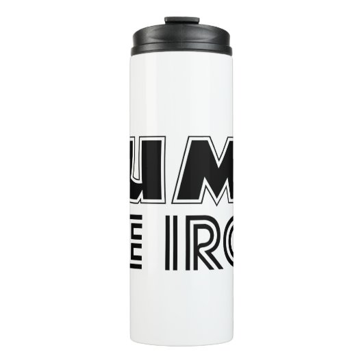Pomp de Iron Pump Hoesje Gym Workout Tumbler Thermosbeker (Voorkant)