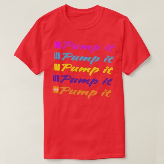 Pomp het 4 t-shirt (Design voorkant)