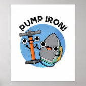 Pomp Iron Funny Exercise Pun Poster (Voorkant)