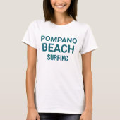 Pompano Beach Florida Surfen T-shirt (Voorkant)