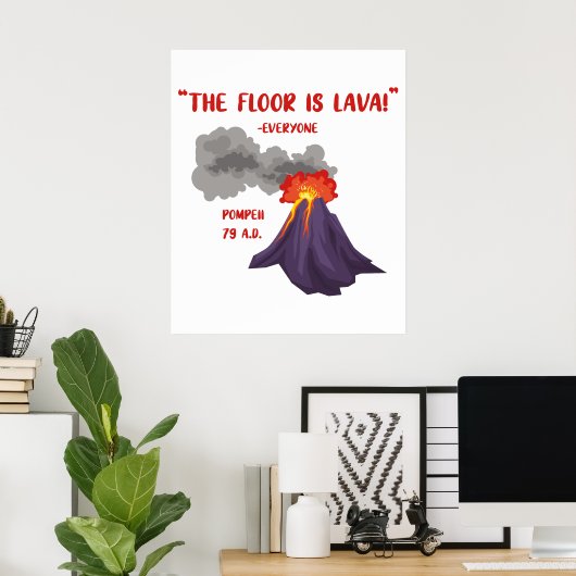 Pompeii de vloer is Lava Poster (Thuiskantoor)