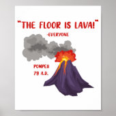 Pompeii de vloer is Lava Poster (Voorkant)