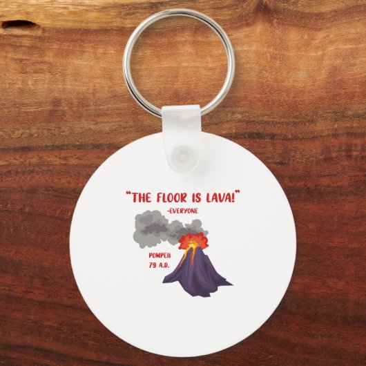 Pompeii de vloer is Lava Sleutelhanger (Voorkant)
