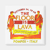 Pompeii Floor is het kampioenschap van de Lava Magneet (Voorkant)