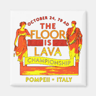 Pompeii Floor is het kampioenschap van de Lava Magneet