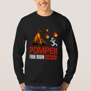 Pompeii Fun run 79 ad Funny Volcano aan het draaie T-shirt