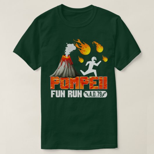 Pompeii Fun run 79 AD Funny Volcano aan het draaie T-shirt (Design voorkant)