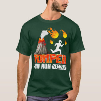 Pompeii Fun run 79 AD Funny Volcano aan het draaie T-shirt