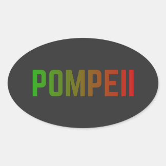 Pompeii Italy Minimal Typographic Design Ovale Sticker