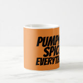 POMPKIN SPICE EVERYDING Coffee Mugs Koffiemok (Center)