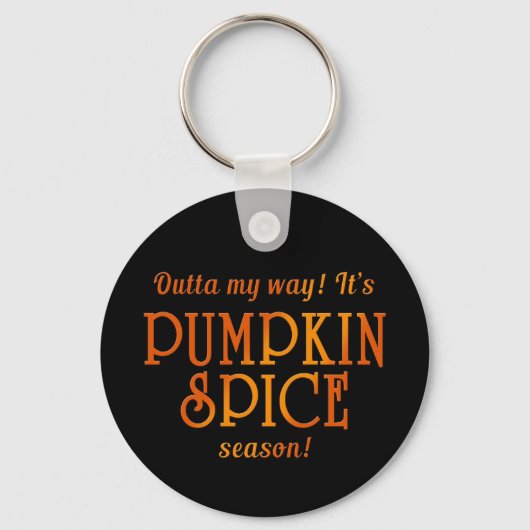POMPKIN SPICE Season Humor Sleutelhanger (Voorkant)