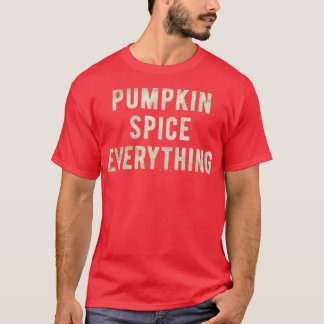Pompoen Kruiden Alles Grappige Thanksgiving T-shirt