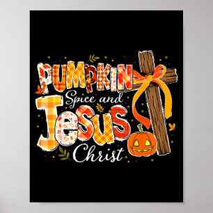 Pompoen Kruiden En Jezus Val Geloof Poster