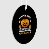 Pompoen maakt Halloween weer geweldig Ornament (voorkant)