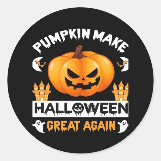 Pompoen maakt Halloween weer geweldig Ronde Sticker (Voorkant)