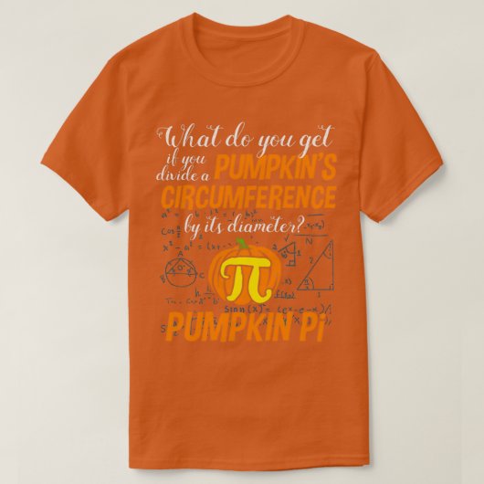 Pompoen Pi Day Wiskunde Lover Circumferentie Diame T-shirt (Design voorkant)