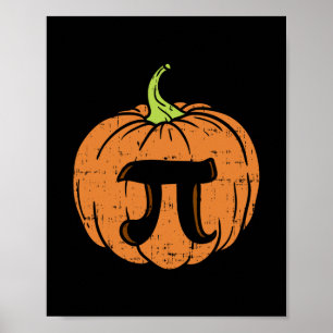 Pompoen Pi wiskunde shirt Halloween Thanksgiving t Poster