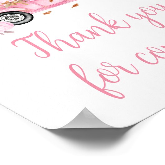 Pompoen Roze Vrachtwagen Dank u voor het komen Poster (Hoek)