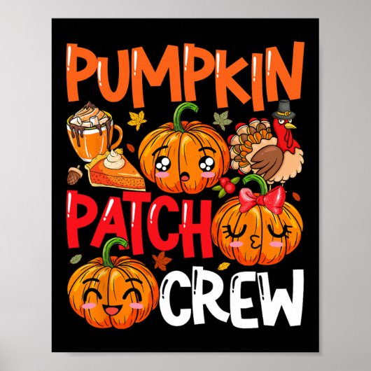 Pompoen Schattigee Patch Crew Thanksgiving Herfst  Poster (Voorkant)