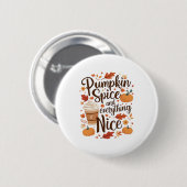 Pompoen specerij en alles leuk grappig essentiële ronde button 5,7 cm (Voorkant /achterkant)