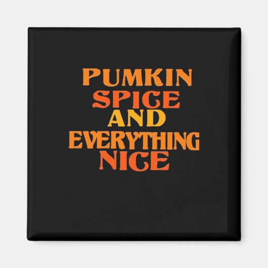 Pompoen specerij en alles mooie citaat luiheid magneet (Voorkant)